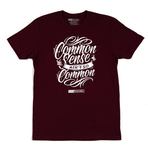 Common-Sense-Shirt-Maroon-With-White-ink-on-front