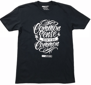 Common-Sense-Shirt-Black-With-White-ink-on-front